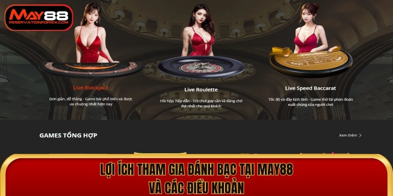 Các lợi ích tham gia đánh bạc tại May88